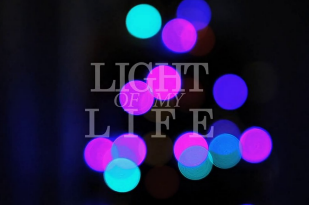 Light of my life